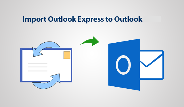 outlook express to outlook 2019