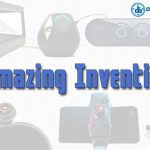 6 Amazing Inventions