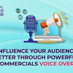 voice over artist for your perfect commercial ad